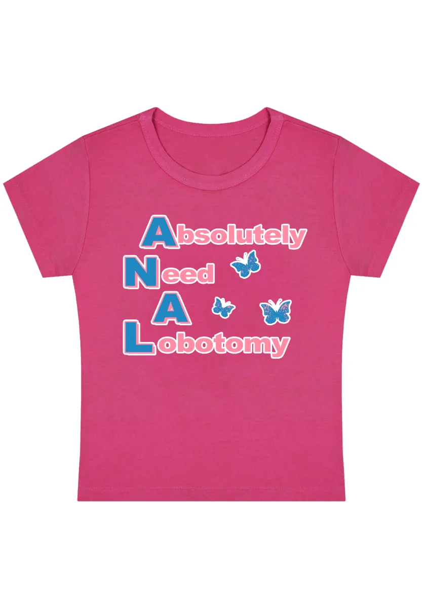 Absolutely Need A Lobotomy Y2k Baby Tee