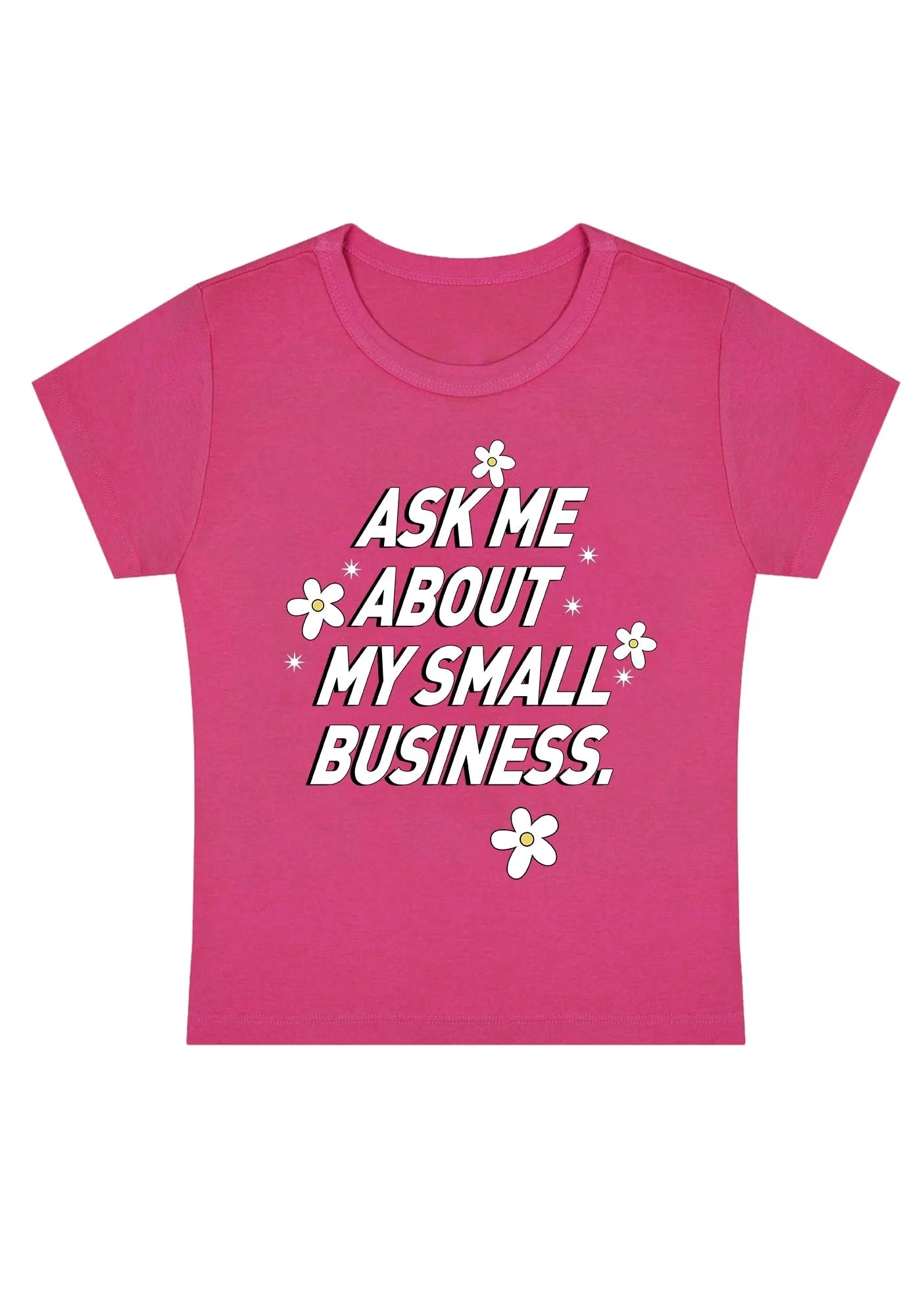 Ask Me About My Small Business Y2K Baby Tee