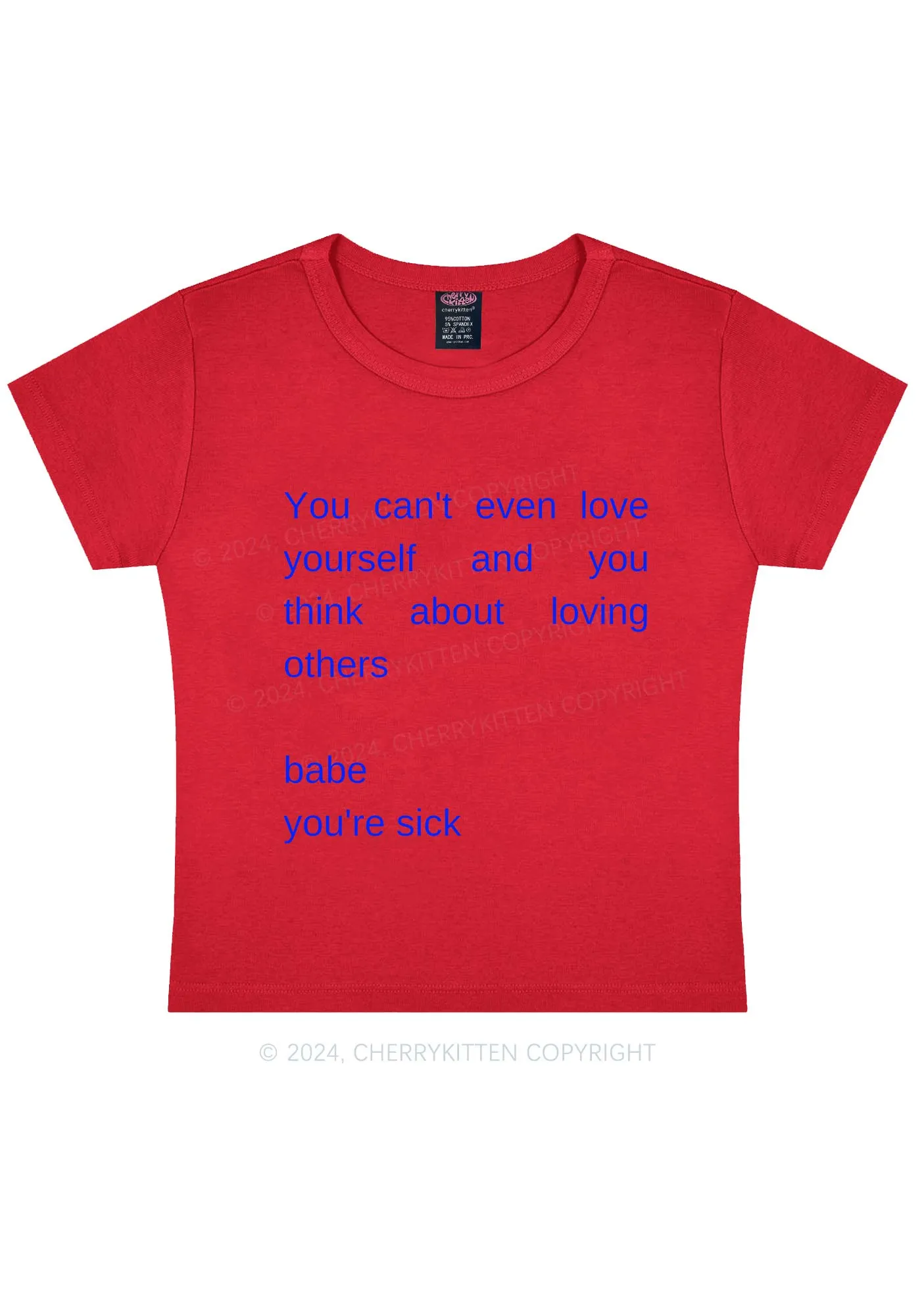 Babe You Are Sick Y2K Baby Tee Cherrykitten