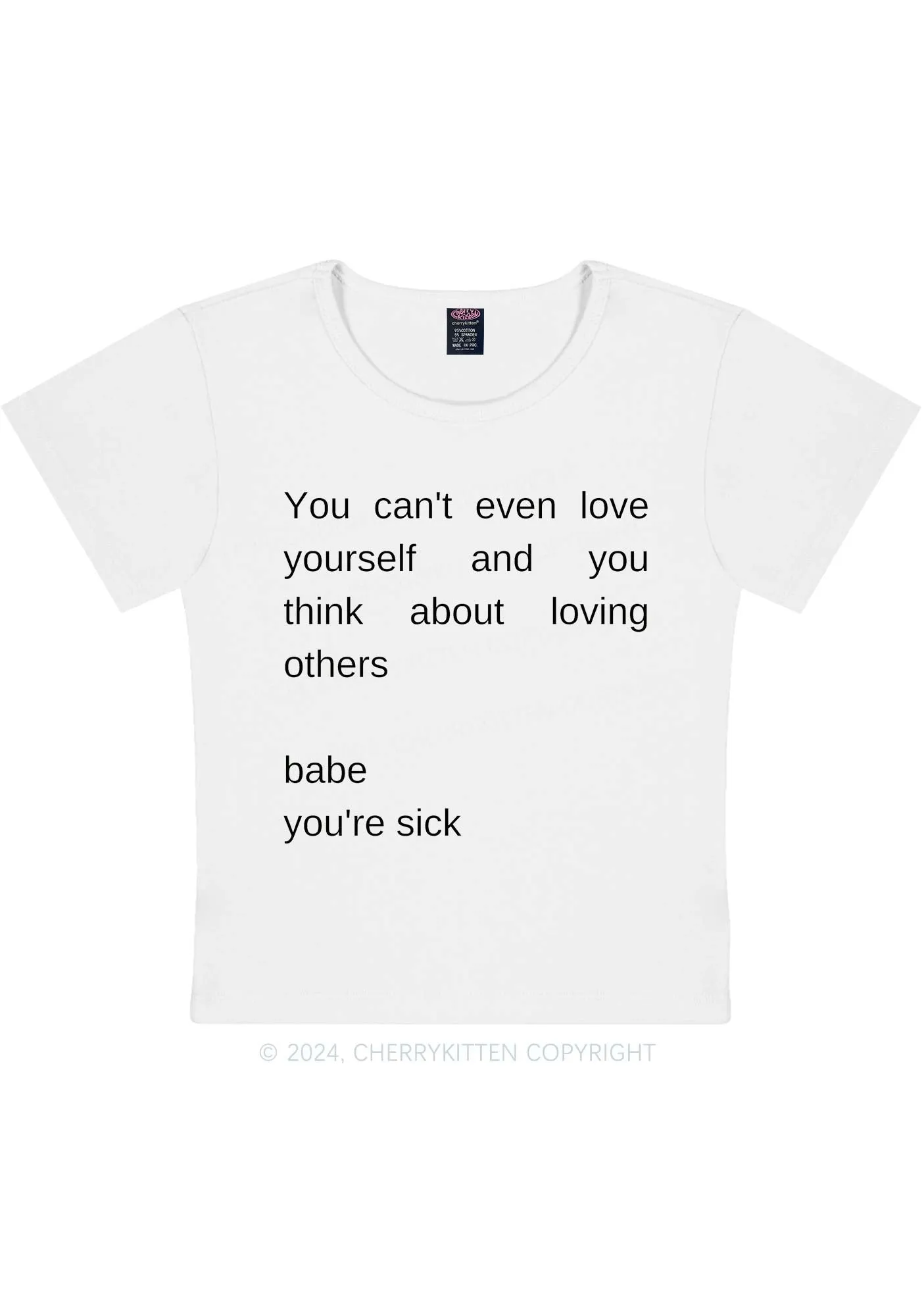 Babe You Are Sick Y2K Baby Tee Cherrykitten