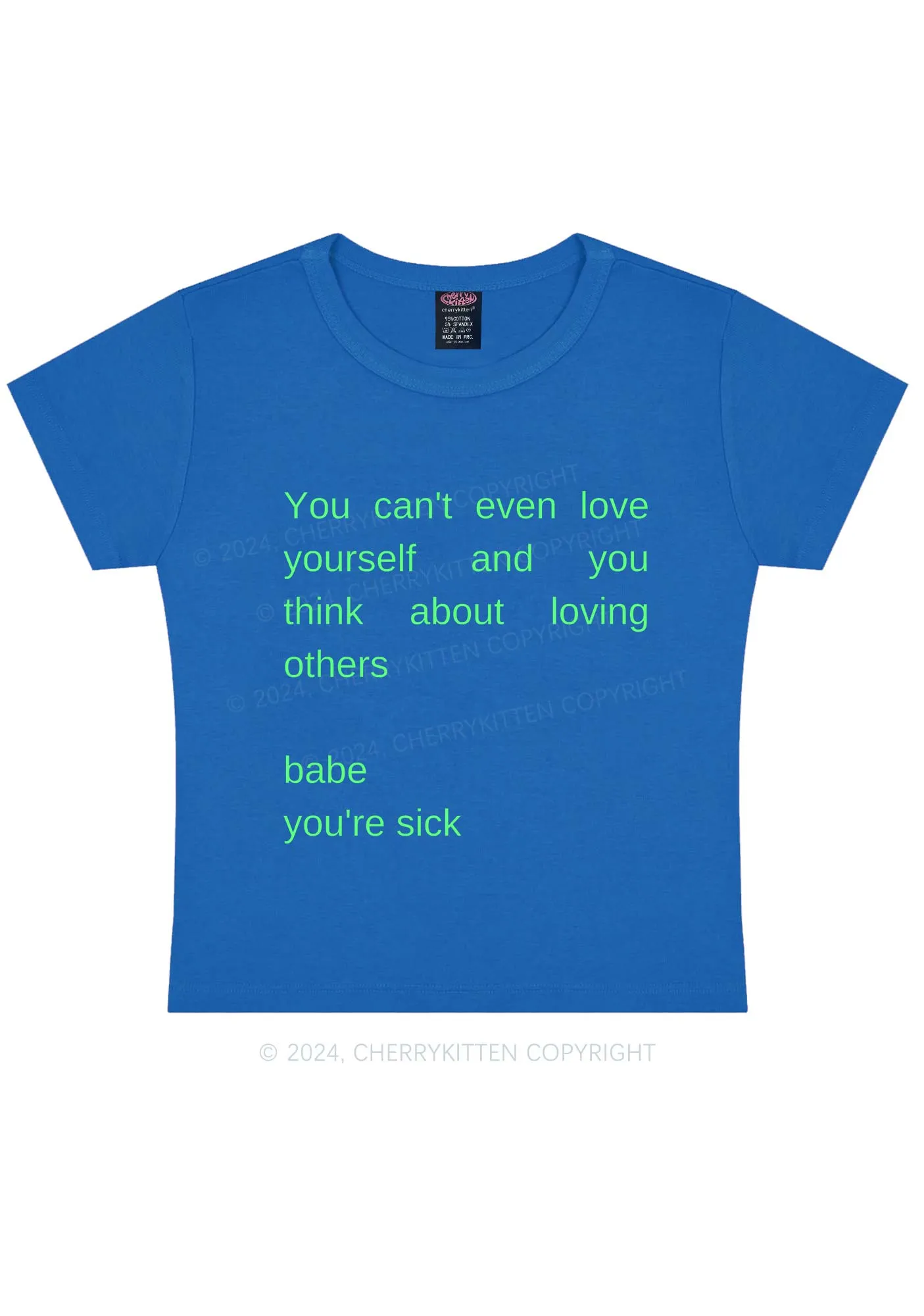 Babe You Are Sick Y2K Baby Tee Cherrykitten