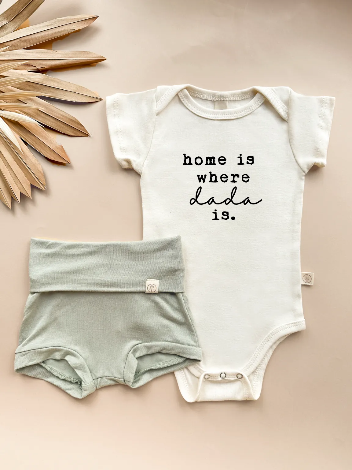 Home is Where Dada is -  Bundle Sage Bloomers Outfit Set